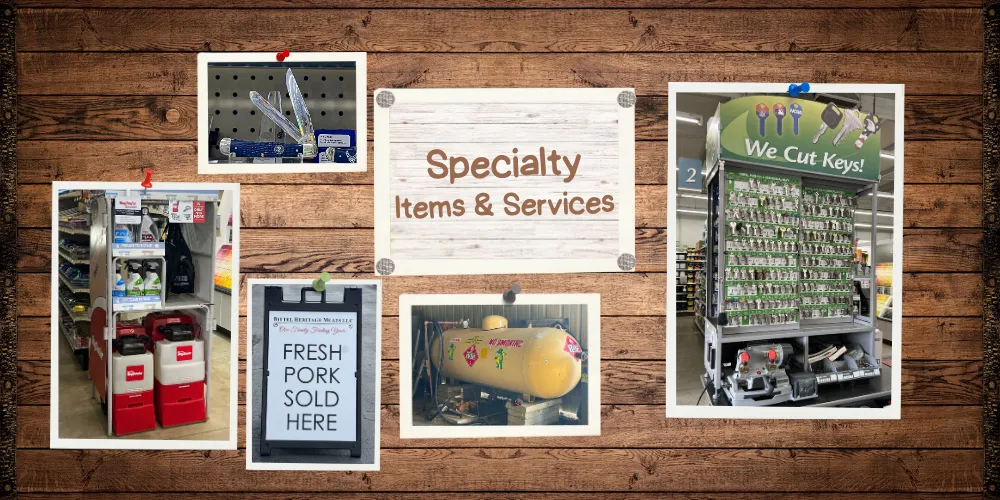 Key Making • American Flags and Supplies • Carpet Cleaning Machine Rental • Hand Truck, Dolly and Tiller Rental • Locally Produced Meat • Propane Tank Refills • Case Brand Knives